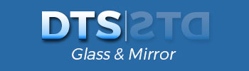 DTS Glass & Mirror